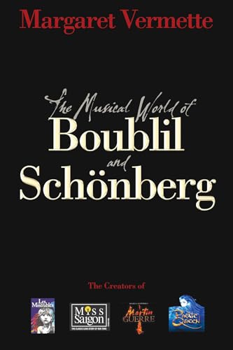 The Musical World of Boublil and Schenberg