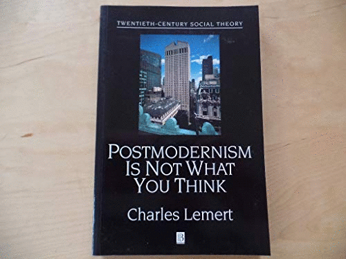 Post Modernism is Not What You Think