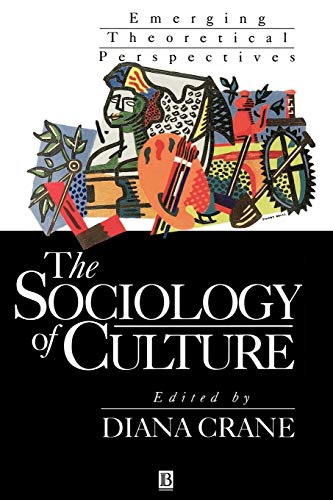 The Sociology of Culture