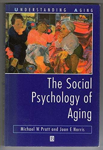 The Social Psychology of Aging