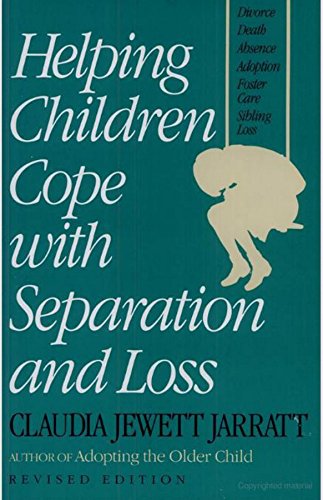 Helping Children Cope with Separation and Loss