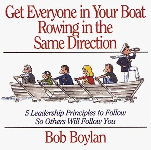 Get Everyone in Your Boat Rowing in the Same Direction