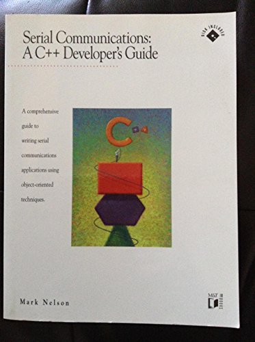 Serial Communications: a C++ Developer's Guide