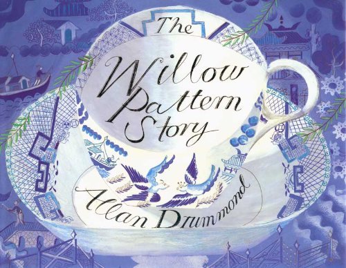 The Willow Pattern Story