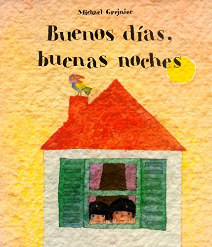 Buenos Dias, Buenas Noches