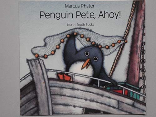 Penguin Pete, Ahoy!