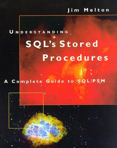 Understanding the SQL's Persistent Stored Modules