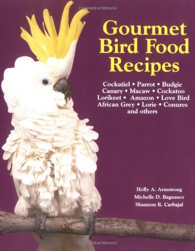 Gourmet Bird Food Recipes