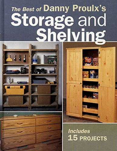The Best of Danny Prolux's Storage and Shelving