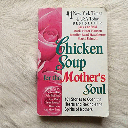 Chicken Soup for the Mother's Soul