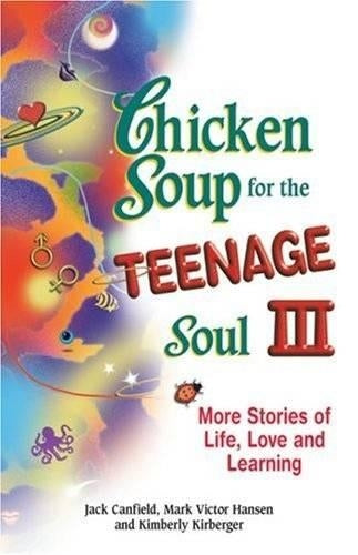 Chicken Soup for the Teenage Soul
