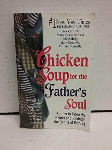 Chicken Soup for the Father's Soul