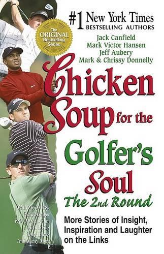 Chicken Soup for the Golfer's Soul