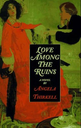 Love Among the Ruins