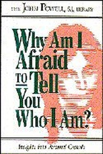 Why Am I Afraid to Tell
