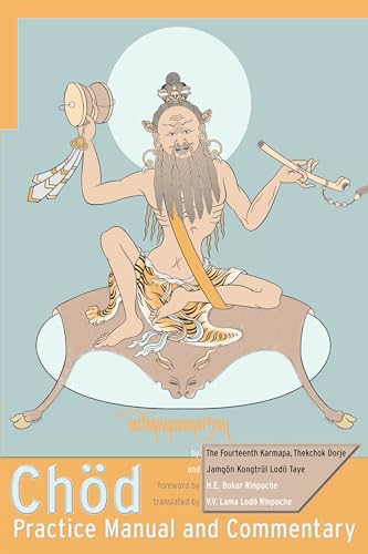 Chod Practice Manual and Commentary