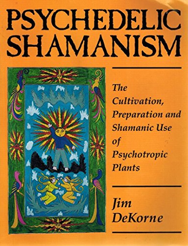 Psychedelic Shamanism
