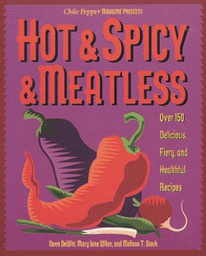Hot and Spicy and Meatless