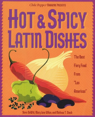 Hot and Spicy Latin Dishes
