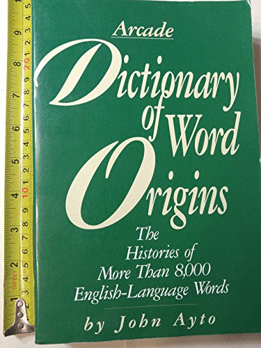 Dictionary of Word Origins