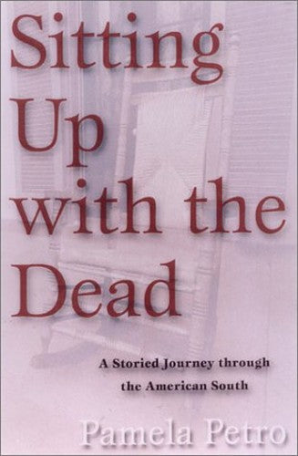 Sitting Up with the Dead