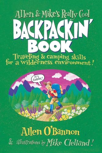 Allen & Mike's Really Cool Backpackin' Book