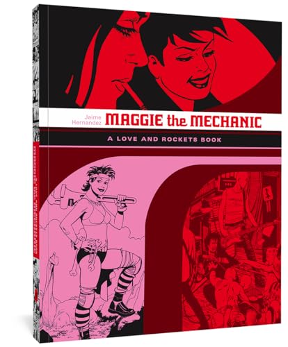 Love and Rockets: Maggie the Mechanic