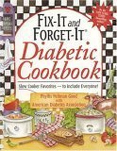 Fix-It and Forget-It Diabetic Cookbook