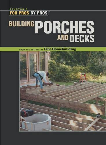 Building Porches and Decks