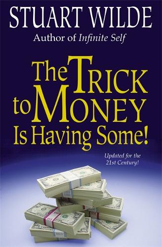 The Trick to Money is Having Some