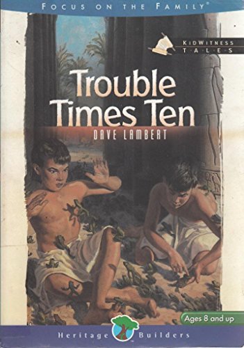 Trouble Times Ten (Kt1)