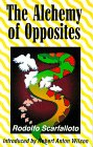 The Alchemy of Opposites