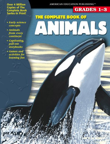The Complete Book of Animals, Grades 1 - 3