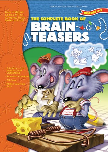 The Complete Book of Brainteasers, Grades 3 - 5