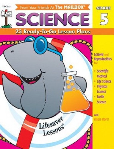 The Mailbox- Science, Grade 5 (Lifesaver Lessons, TEC512)