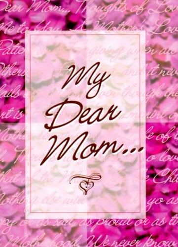 My Dear Mom