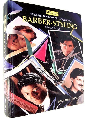 Milady's Standard Textbook of Professional Barber-Styling