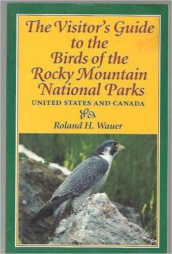 Visitor's Guides to Birds of Rocky Mountain National Park