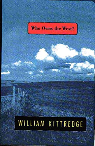 Who Owns the West?