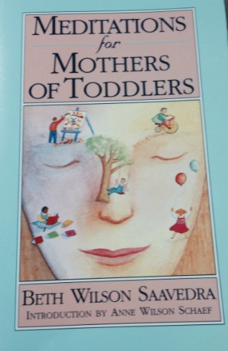 Meditations for Mothers of Toddlers