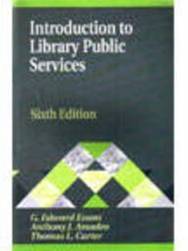 Introduction to Library Public Services, 6th Edition