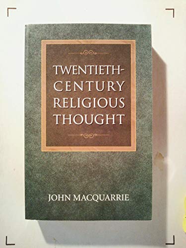 Twentieth-Century Religious Thought, New Edition