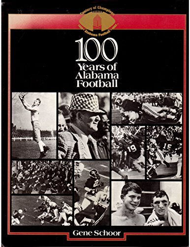 100 Years of Alabama Football