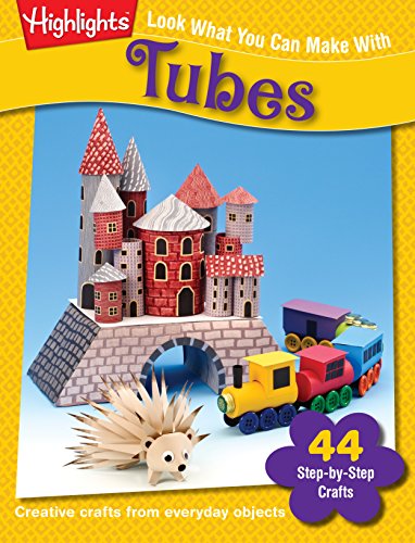 Look What You Can Make With Tubes