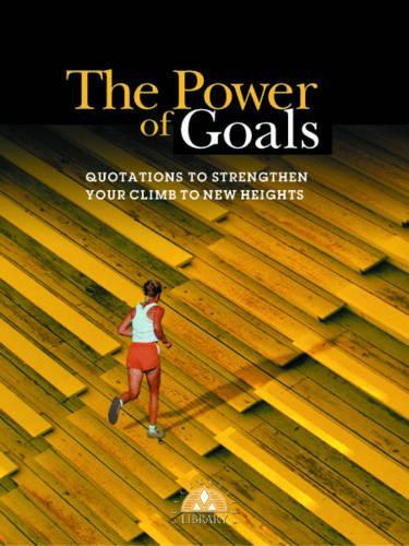 The Power of Goals