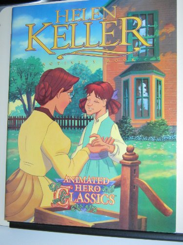 Helen Keller Activity Book (Animated Hero Classics)