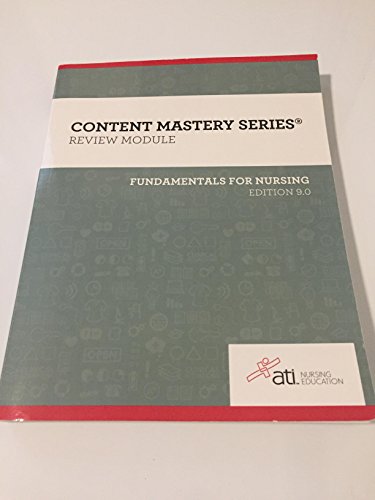 CONTENT MASTERY SERIES - REVIEW MODULE - FUNDAMENTALS OF NURSING, EDITION 9.0 - 2016