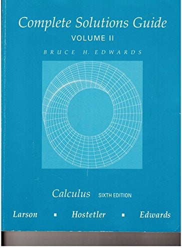 Complete Solutions Guide for Calculus, Vol. 2