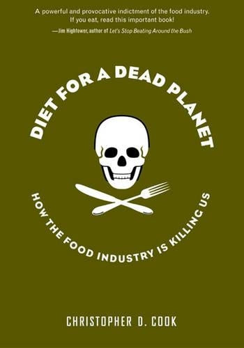 Diet for a Dead Planet