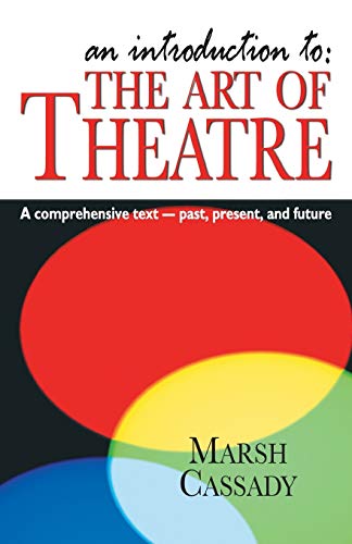Introduction to 'The Art of Theatre'